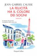 La felicità ha il colore dei sogni