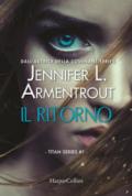 Il ritorno. Titan series. 1.