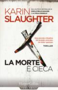 La morte è cieca