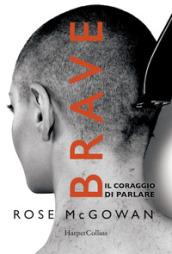 Brave. Il coraggio di parlare