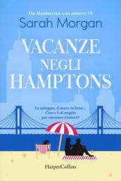 Vacanze negli Hamptons (Da Manhattan con amore Vol. 5)