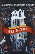 Gli altri. I segreti dei Greystone. Vol. 1