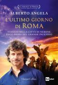 L' ultimo giorno di Roma. La trilogia di Nerone. Vol. 1