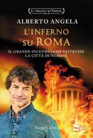 L' inferno su Roma. La trilogia di Nerone. Vol. 2