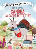 Un ladro in fattoria. Sandra la capra detective. Questo lo leggo io!