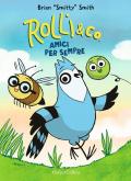 Rolli & co.. Vol. 1: Amici per sempre
