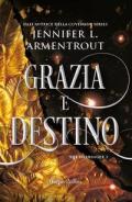 Grazia e destino. Harbinger series. Vol. 3