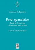 Reset quantistico Ricentrare il nervo vago e l'asse cervello, cuore, intestino