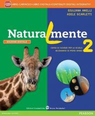 Naturalmente. Con e-book. Con espansione online. Vol. 2