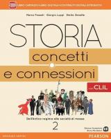 Storia. Concetti e connessioni. Con CLIL. Con e-book. Con espansione online. Vol. 2