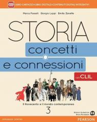 Storia. Concetti e connessioni. Con CLIL. Con e-book. Con espansione online. Vol. 3