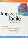 Forte e chiaro. ompetenti in lingua e comunicazione. Per le Scuole superiori. Con e-book. Con espansione online