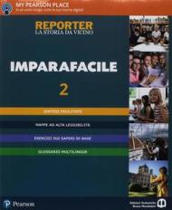 Reporter. Con Imparafacile. Con ebook. Con espansione online. Vol. 2