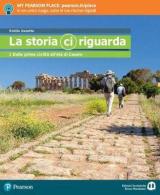 La storia ci riguarda. Con Produrre e inventare. Con Imparafacile. Con Libro liquido. Con Didastore. Con ebook. Con espansione online. Vol. 1