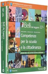 Belli da leggere. Ediz. verde per il settore turistico e alberghiero. Con Competenze per la scuola e la cittadinanza. Con Imparafacile. Con Libro liquido. Con Didastore. Per il primo biennio delle Scu