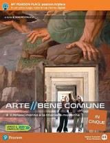 Arte bene comune. Dalla preistoria all'arte paleocristiana. Con e-book. Con espansione online. Vol. 3