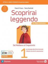 Scoprirai leggendo. Con Mappe di letteratura e Antologia della Divina Commedia. Con e-book. Con espansione online. Vol. 1