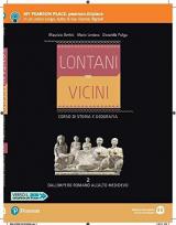 Lontani vicini. Dall'impero romano all'alto Medioevo. Con e-book. Con espansione online. Vol. 2