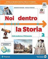 Noi dentro la storia. Con e-book. Con espansione online. Vol. 2