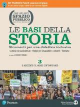 Spazio pubblico. Le basi della storia. Strumenti per una didattica inclusiva. Per le Scuole superiori. Con e-book. Con espansione online vol.3