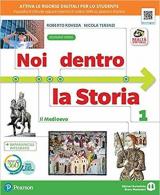 Noi dentro la storia. Ediz. verde. Con e-book. Con espansione online. Vol. 1