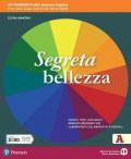 Segreta bellezza. Con e-book. Con espansione online