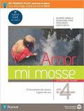 Amor mi mosse. Letteratura italiana. L'instaurazione del canone. I nuovi classici. Dalle origini all'età comunale. Con e-book. Con espansione online. Vol. 4