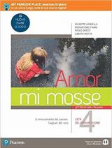 Amor mi mosse. Letteratura italiana. L'instaurazione del canone. I nuovi classici. Dalle origini all'età comunale. Con e-book. Con espansione online. Vol. 4