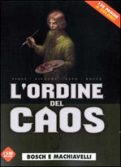 L'ordine del caos. 1.