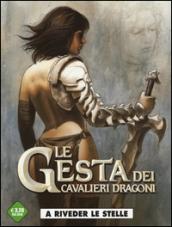 A riveder le stelle. Le gesta dei cavalieri dragoni: 4