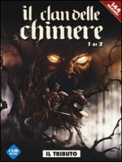 Il tributo. Il clan delle chimere: 1