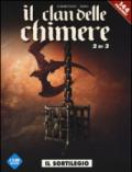 Il sortilegio. Il clan delle chimere: 2