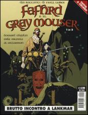 Brutto incontro a Lankmar. Fafhrd e il Gray Mouser: 1