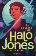 La ballata di Halo Jones. Complete edition