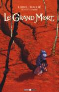 Le grand mort: 1