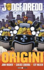 JUDGE DREDD: LE ORIGINI