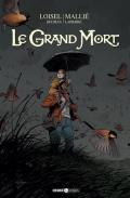 Le grand mort. Vol. 3