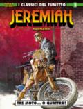 Jeremiah. Vol. 9: Tre moto... o quattro!