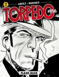 Torpedo 1936. Vol. 2: Flash-back.