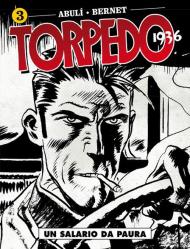 Torpedo 1936. Vol. 3: salario da paura, Un.