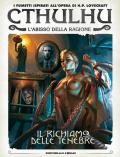 Il richiamo delle tenebre. Chtulhu. L'abisso della ragione