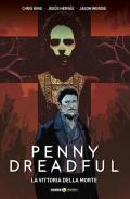 Penny Dreadful. Vol. 3: vittoria della morte, La.