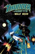 T.h.u.n.d.e.r. Agents. The best of Wally Wood. Vol. 1
