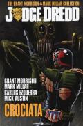 Judge Dredd. The Grant Morrison & Mark Millar collection. Vol. 2: Crociata.