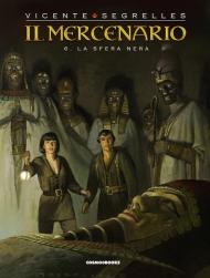 Il mercenario. Vol. 6: sfera nera, La.