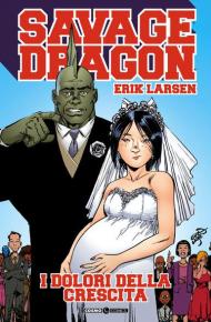 Savage Dragon. Vol. 36: dolori della crescita, I.