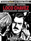 Loco Chavez. Professione: reporter. Vol. 2: Caccia al tesoro.