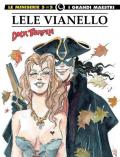 Lele Vianello. Le miniserie. Vol. 5: Dick Turpin.