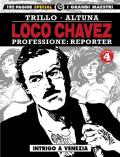 Loco Chavez. Professione: reporter. Vol. 4: Intrigo a Venezia.