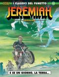 Jeremiah. Vol. 12: E se un giorno, la Terra....